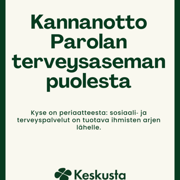 Keskustan Etelä-Hämeen piiri: Parolan terveysasema on säilytettävä osana palveluverkkoa