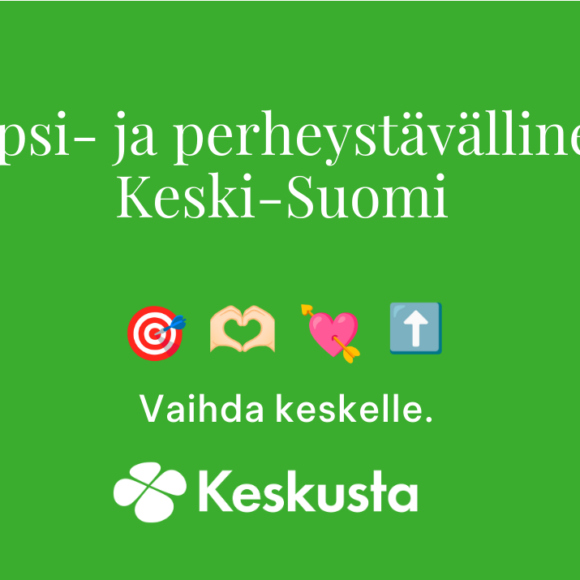 Lapsi- ja perheystävällinen Keski-Suomi