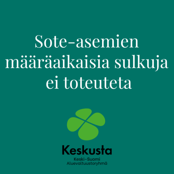 Sote-asemien määräaikaisia sulkuja ei totetuteta