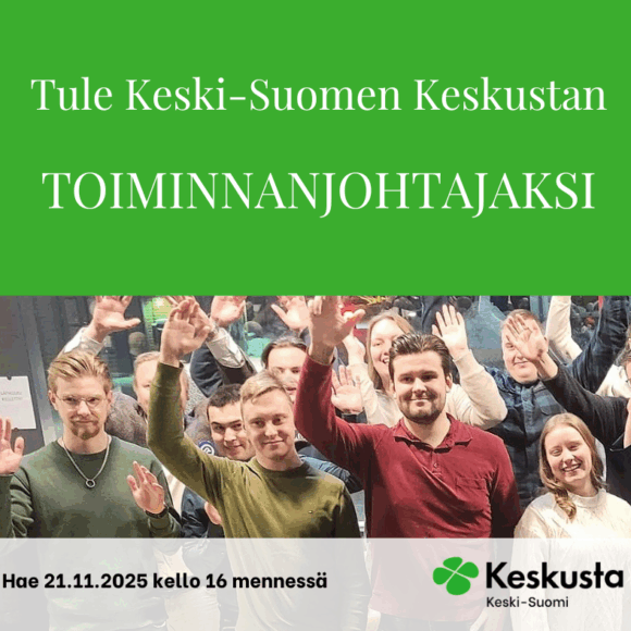 Keski-Suomen Keskusta: Hae meille toiminnanjohtajaksi