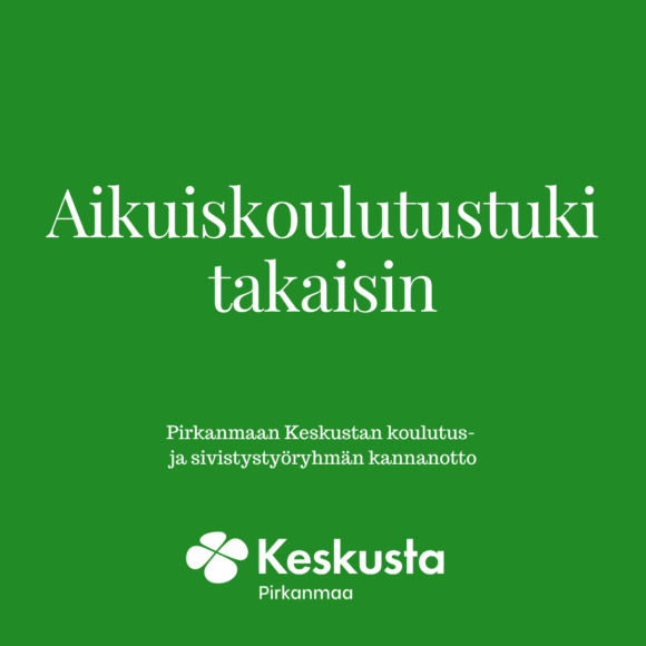Kannanotto: Aikuiskoulutustuki takaisin