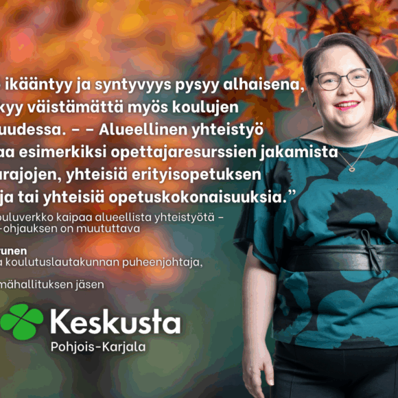 Susanna Turunen: Kouluverkko kaipaa alueellista yhteistyötä – myös valtio-ohjauksen on muututtava