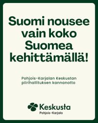 Piirihallituksen kannanotto: Suomi nousee vain koko Suomea kehittämällä