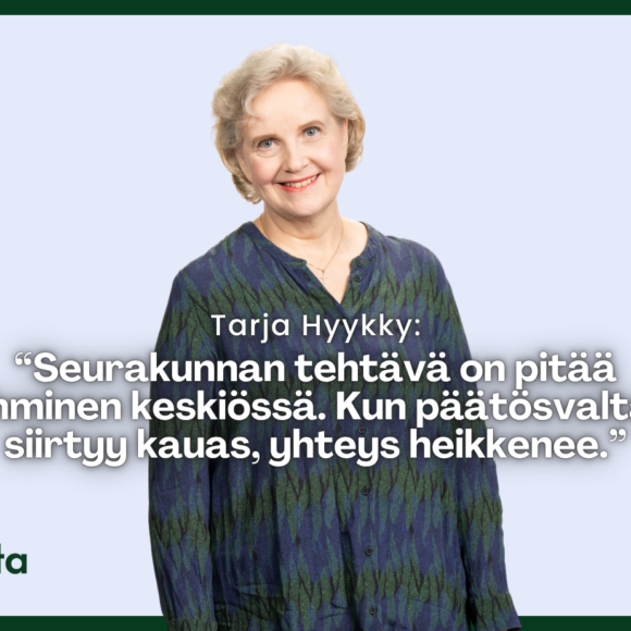 Tarja Hyykky: Hyvinvointialue näytti, mihin keskittäminen johtaa – seurakunnan tien tulisi olla toinen