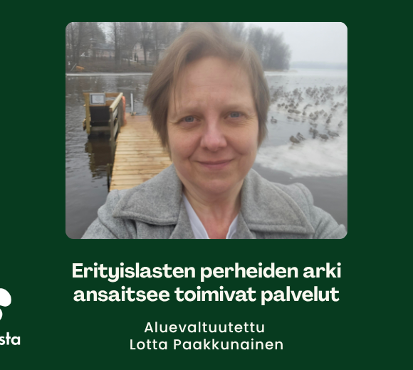 Erityislasten perheiden arki ansaitsee toimivat palvelut