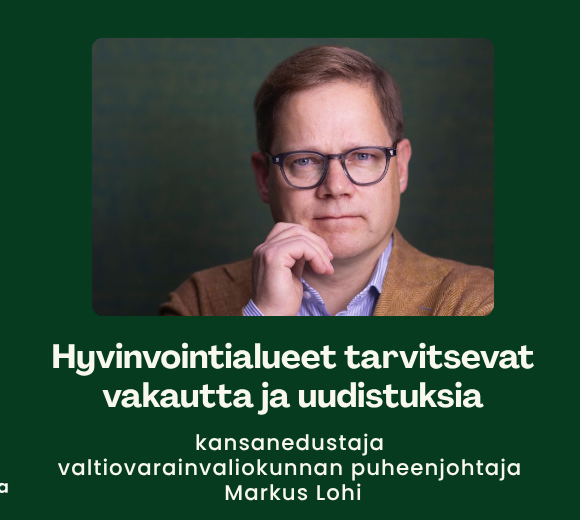 Hyvinvointialueiden rahoitusta ja palveluita on uudistettava